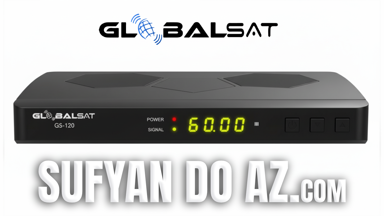 Read more about the article Globalsat GS120 Atualização V305 – 05/03/2026